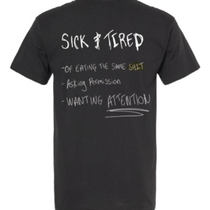 Sick &Tired